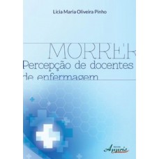 Morrer: percepção de docentes de enfermagem