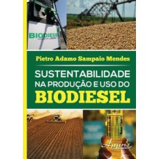 Sustentabilidade na produção e uso do biodiesel
