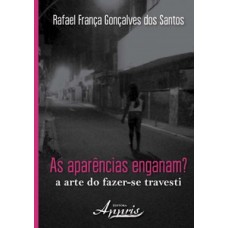 As aparências enganam? As aparências enganam?