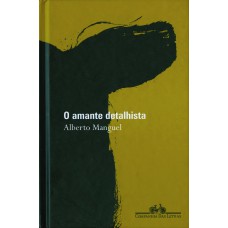 O amante detalhista