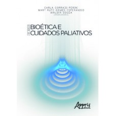 Biohcs: bioética e cuidados paliativos Biohcs: bioética e cuidados paliativos