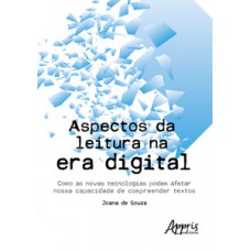 Aspectos da leitura na era digital Aspectos da leitura na era digital