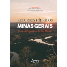 Recursos hídricos em Minas Gerais Recursos hídricos em Minas Gerais