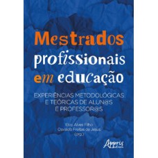 Mestrados profissionais em educação