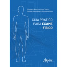 Guia prático para exame físico Guia prático para exame físico