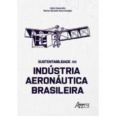 Sustentabilidade na indústria aeronáutica brasileira