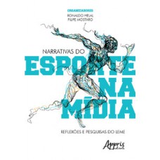 Narrativas do esporte na mídia: reflexões e pesquisas do leme
