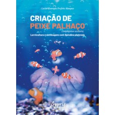 Criação de peixe palhaço (Amphiprion Ocellaris) Criação de peixe palhaço (Amphiprion Ocellaris)