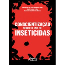 Conscientização sobre o uso de inseticidas Conscientização sobre o uso de inseticidas