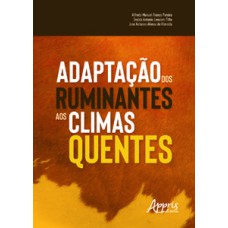 Adaptação dos ruminantes aos climas quentes Adaptação dos ruminantes aos climas quentes