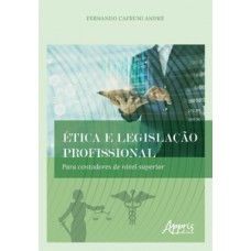 Ética e legislação profissional Ética e legislação profissional