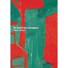 Os detetives selvagens