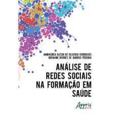 Análise de redes sociais na formação em saúde