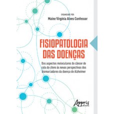 Fisiopatologia das doenças Fisiopatologia das doenças