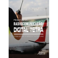 Projetos de radiocomunicação digital tetra