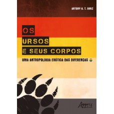 Os ursos e seus corpos Os ursos e seus corpos