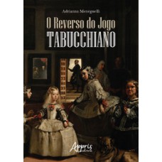 O reverso do jogo tabucchiano O reverso do jogo tabucchiano