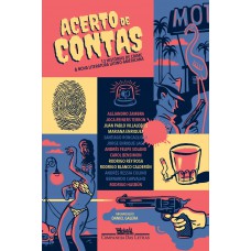 Acerto de contas - Treze histórias de crime & nova literatura latino-americana Acerto de contas - Treze histórias de crime & nova literatura latino-americana