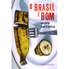 O Brasil é bom