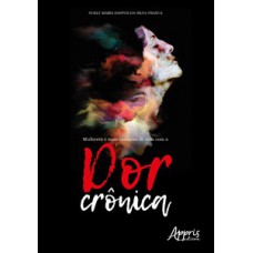 Mulheres e suas histórias de vida com a dor crônica