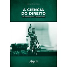 A ciência do direito A ciência do direito