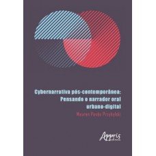 Cybernarrativa pós-contemporânea Cybernarrativa pós-contemporânea