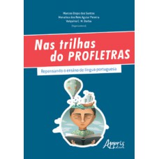 Nas trilhas do Profletras Nas trilhas do Profletras