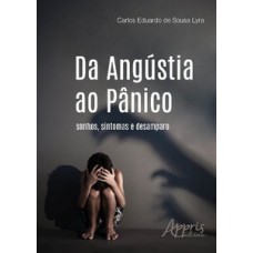 Da angústia ao pânico