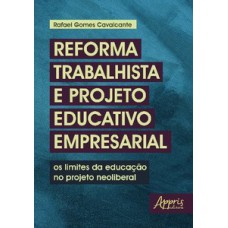 Reforma trabalhista e projeto educativo empresarial