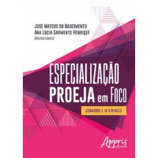 Especialização proeja em foco: cenários e interfaces Especialização proeja em foco: cenários e interfaces