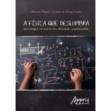 A física que deslumbra