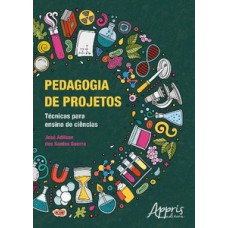 Pedagogia de projetos Pedagogia de projetos