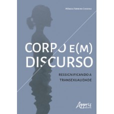 Corpo e(m) discurso