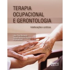 Terapia ocupacional e gerontologia Terapia ocupacional e gerontologia
