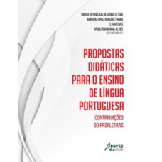 Propostas didáticas para o ensino de língua portuguesa: contribuições do profletras Propostas didáticas para o ensino de língua portuguesa: contribuições do profletras