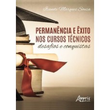 Permanência e êxito nos cursos técnicos