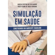 Simulação em saúde Simulação em saúde