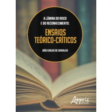 A lâmina do risco e do reconhecimento