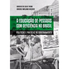 A educação de pessoas com deficiência no Brasil A educação de pessoas com deficiência no Brasil