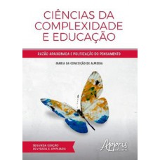 Ciências da complexidade e educação Ciências da complexidade e educação