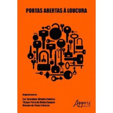 Portas abertas à loucura