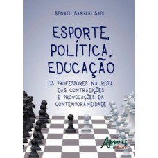 Esporte, política, educação Esporte, política, educação