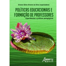 Políticas educacionais e formação de professores Políticas educacionais e formação de professores