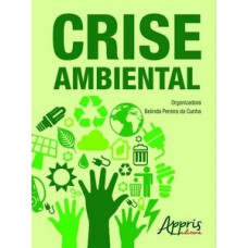 Crise ambiental Crise ambiental