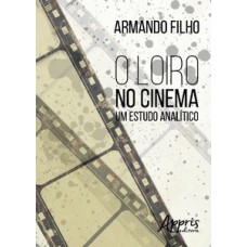 O loiro no cinema: um estudo analítico O loiro no cinema: um estudo analítico