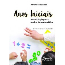 Anos iniciais: metodologia para o ensino da matemática Anos iniciais: metodologia para o ensino da matemática