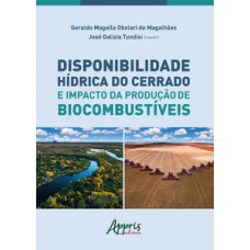 Disponibilidade hídrica do Cerrado e impacto da produção de biocombustíveis Disponibilidade hídrica do Cerrado e impacto da produção de biocombustíveis