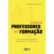 Vozes de professores em formação