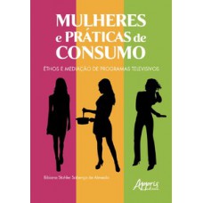 Mulheres e práticas de consumo