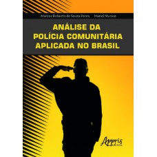 Análise da polícia comunitária aplicada no Brasil